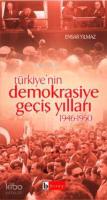 Türkiye'nin Demokrasiye Geçiş Yılları; (19451950)