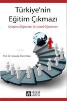 Türkiye'nin Eğitim Çıkmazı; Girişimci Öğretim - Girişimci Öğretmen