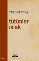 Tütünler Islak