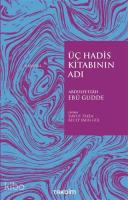 Üç Hadis Kitabının Adı