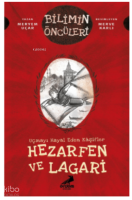 Uçmayı Hayal Eden;Kâşifler: Hezarfen ve Lagari