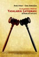 Uluslararası Düzeyde Yasaların Çatışması (Kanunlar İhtilafı)