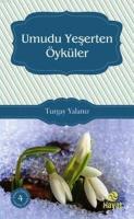 Umudu Yeşerten Öyküler; Başucu Öyküleri 4