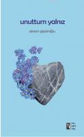 Unuttum Yalnız