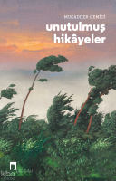 Unutulmuş Hikâyeler