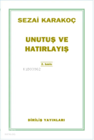 Unutuş Ve Hatırlayış