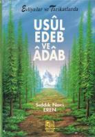 Usul, Edeb ve Âdâb; Evliyalar ve Tarikatlarda