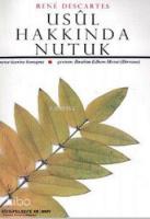 Usul Hakkında Nutuk Metot Üzerine Konuşma; Usûl Hakkında Nutuk - Osmanlı Felsefe Araştırmaları 1