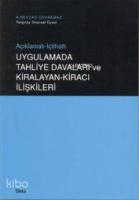 Uygulamada Tahliye Davaları ve Kiralayan-Kiracı İlişkileri