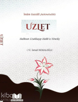 Uzlet - Halktan Uzaklaşıp Hakka Yöneliş