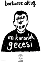 Uzun Bir Kışın  En Karanlık  Gecesi