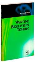 Vaktini Bekleyen Tohum