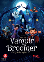 Vampir Broomer;Farklı Arkadaşlar
