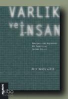 Varlık ve İnsan; Kemalpaşazâde Bağlamında Bir Tasavvurun Yeniden İnşası