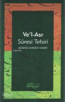 Vel Asr Suresi Tefsiri