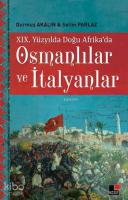 XIX. Yüzyılda Doğu Afrika'da Osmanlılar ve İtalyanlar