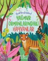 Yağmur Ormanlarındaki Hayvanlar;Hadi Keşfedelim!