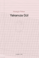 Yakanıza Gül
