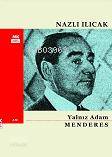 Yalnız Adam| Menderes