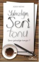 Yalnızlığın Sen Tonu