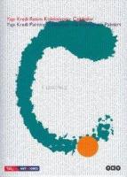 Yapı Kredi Resim Koleksiyonu: Çağdaşlar