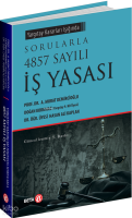 Yargıtay Kararları Işığında Sorularla 4857 Sayılı İş Yasası