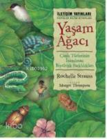 Yaşam Ağacı; Canlı Türlerinin İnanılmaz Biyolojik Farklılıkları
