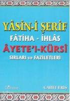 Yasini Şerif Fatiha İhlas Ayetel Kürsi Sırları ve Faziletleri