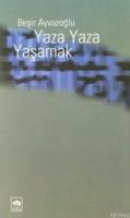 Yaza Yaza Yaşamak