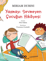 Yazmayı Sevmeyen Çocuğun Hikâyesi (9-11 Yaş)