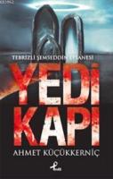 Yedi Kapı; Tebrizli Şemseddin Efsanesi