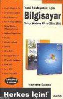 Yeni Başlayanlar İçin Bilgisayar; Türkçe Windows Xp-Office 2003