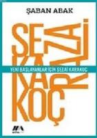 Yeni Başlayanlar İçin Sezai Karakoç