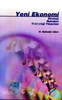 Yeni Ekonomi; Strateji, Rekabet, Küreselleşme