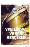 Yeni Medya ve Sanal Gerçeklik