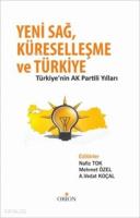 Yeni Sağ, Küreselleşme ve Türkiye; Türkiye'nin Ak Partili Yılları