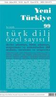 Yeni Türkiye Sayı 99; Türk Dili Özel Sayı 1