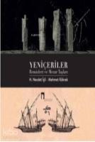 Yeniçeriler Remizleri ve Mezar Taşları