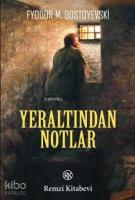 Yeraltından Notlar