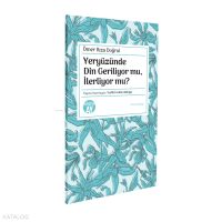 Yeryüzünde Din Geriliyor mu, İlerliyor mu?