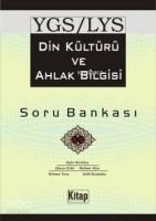 YGS LYS Din Kültürü ve Ahlak Bilgisi Soru Bankası