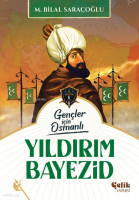 Yıldırım Bayezid;Harp Tarihi Gençler İçin Osmanlı