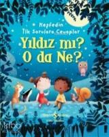 Yıldız mı? O Da Ne? - Keşfedin İlk Sorulara Cevaplar