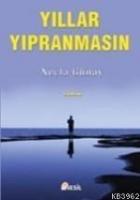 Yıllar Yıpranmasın