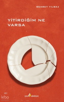 Yitirdiğim Ne Varsa