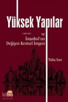 Yüksek Yapılar ve İstanbul'un Değişen Kentsel İmgesi