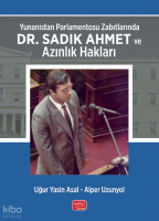 Yunanistan Parlamentosu Zabıtlarında Dr. Sadık Ahmet ve Azınlık Hakları