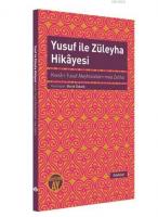 Yusuf İle Züleyha Hikayesi; Kıssâ-i Yusuf Aleyhisselam mea Zeliha