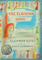 Yüz Elbisenin Sırrı
