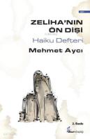Zelihanın Ön Dişi; Haiku Defteri